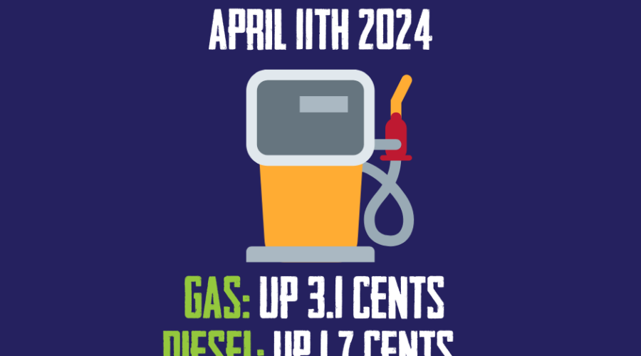 Gas ‘n Diesel Update -April 11th