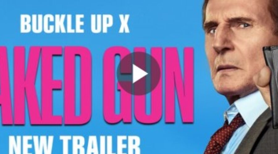 NEW: Naked Gun Trailer Released