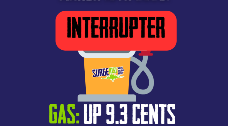 Gas Going Up By 9 Cents At Midnight In Nova Scotia (March 10th)