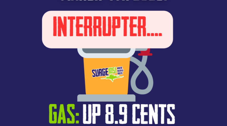 Gas and Diesel Prices Going Up Big Time In Nova Scotia At Midnight (March 4th)